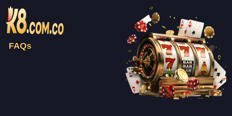 Hướng Dẫn Nạp Tiền K8 Nhanh Chóng Và An Toàn 4 FAQs